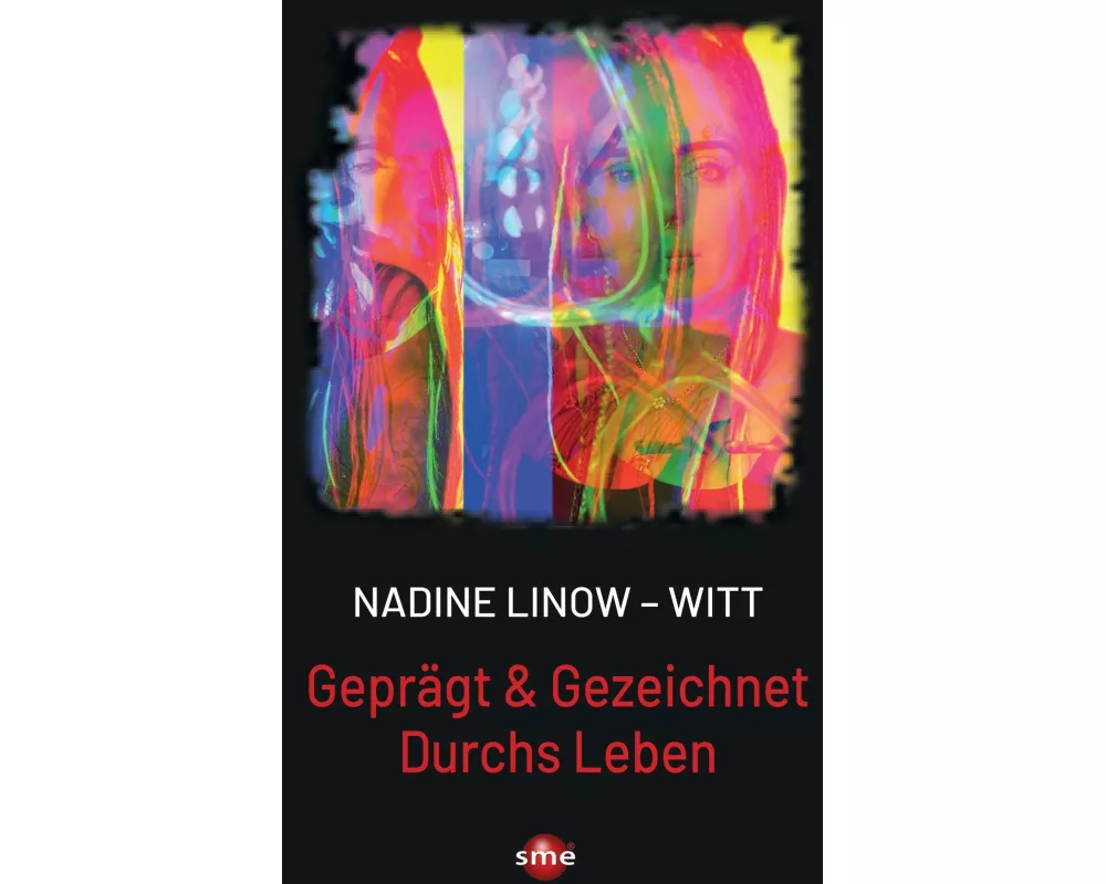 Geprägt & Gezeichnet Durchs Leben