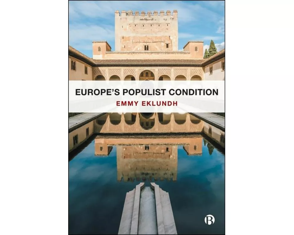 Europe’s Populist Condition