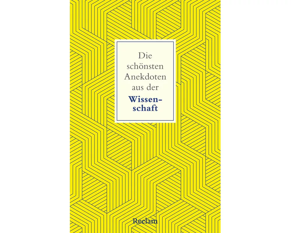Die schönsten Anekdoten aus der Wissenschaft