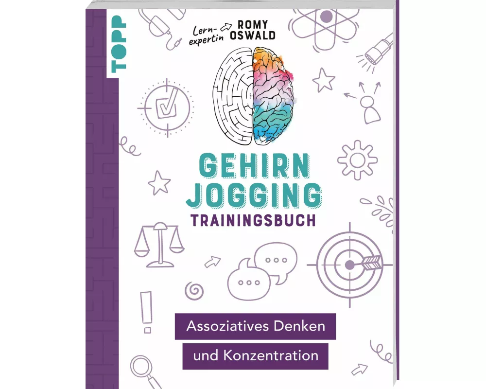 Gehirnjogging – Trainingsbuch: Assoziatives Denken und Konzentration