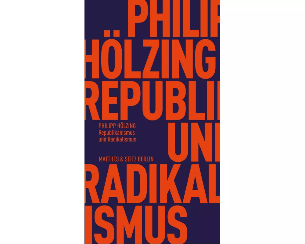 Republikanismus und Radikalismus