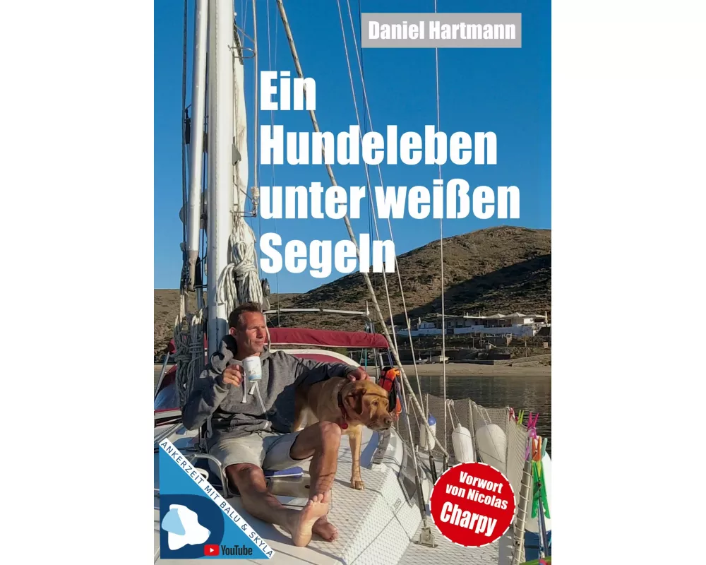Ein Hundeleben unter weißen Segeln