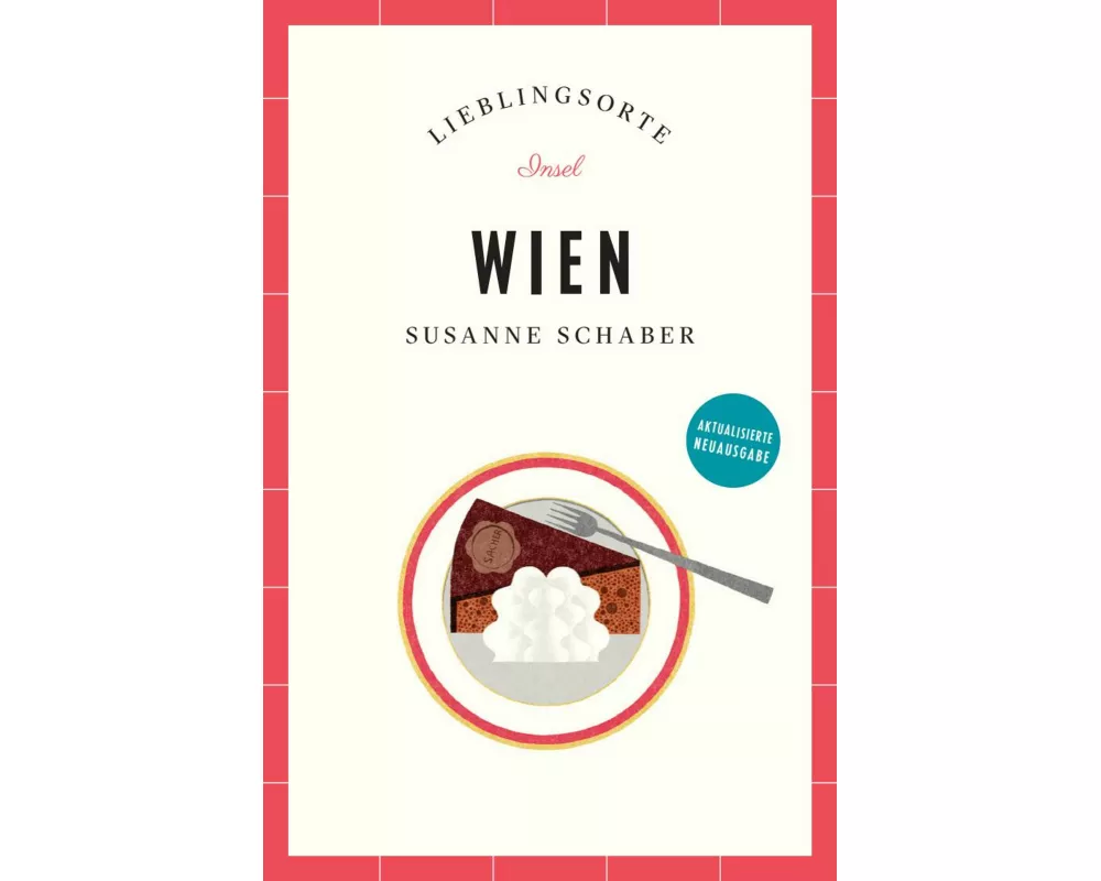 Wien Reiseführer LIEBLINGSORTE
