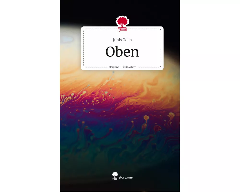 Oben. Life is a Story - story.one