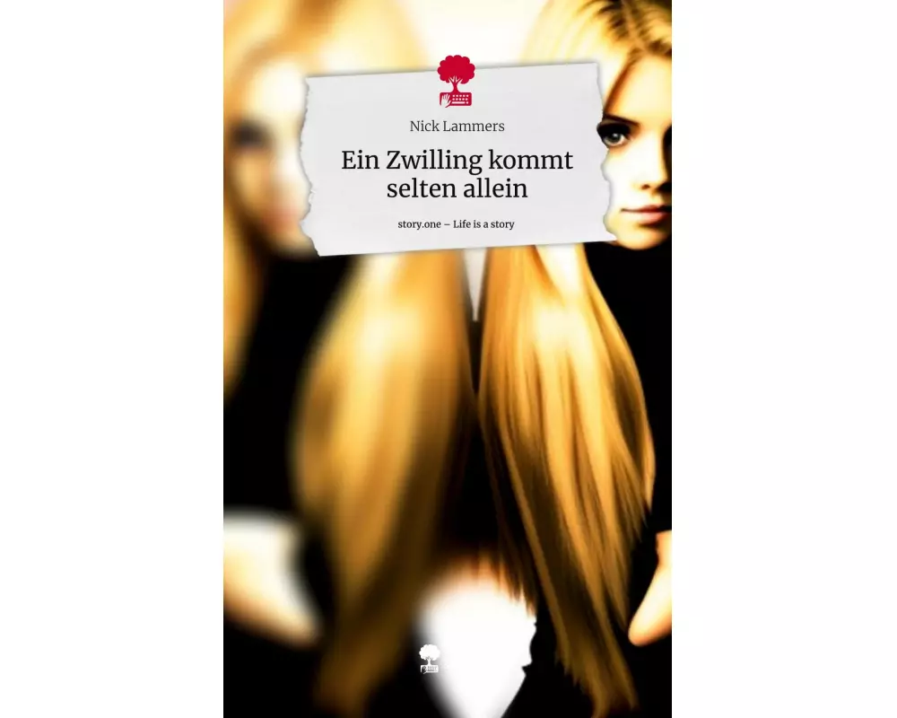 Ein Zwilling kommt selten allein. Life is a Story - story.one