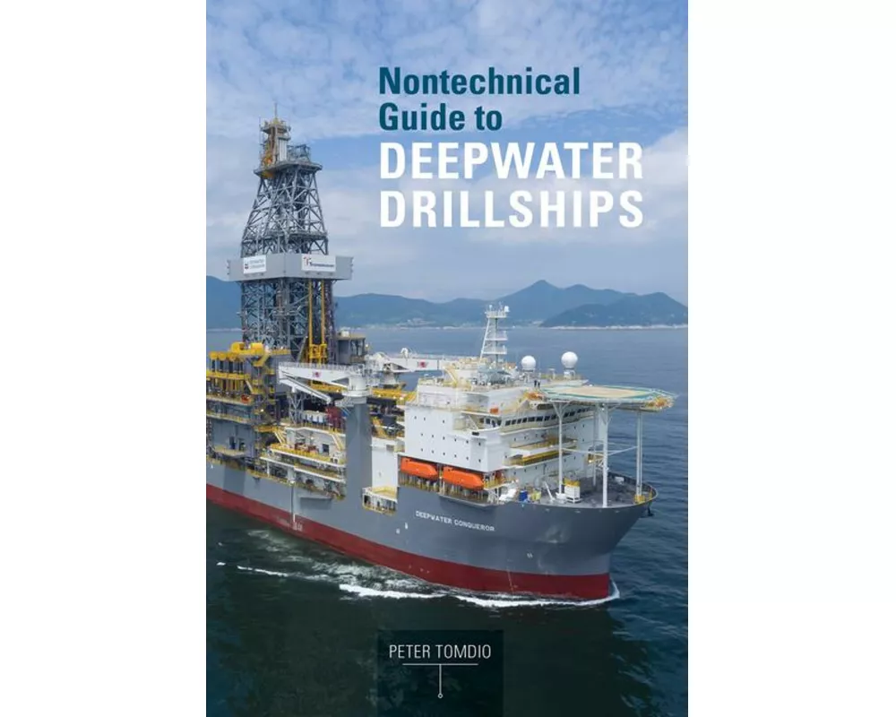 Nontechnical Guide to Deepwater Drillships