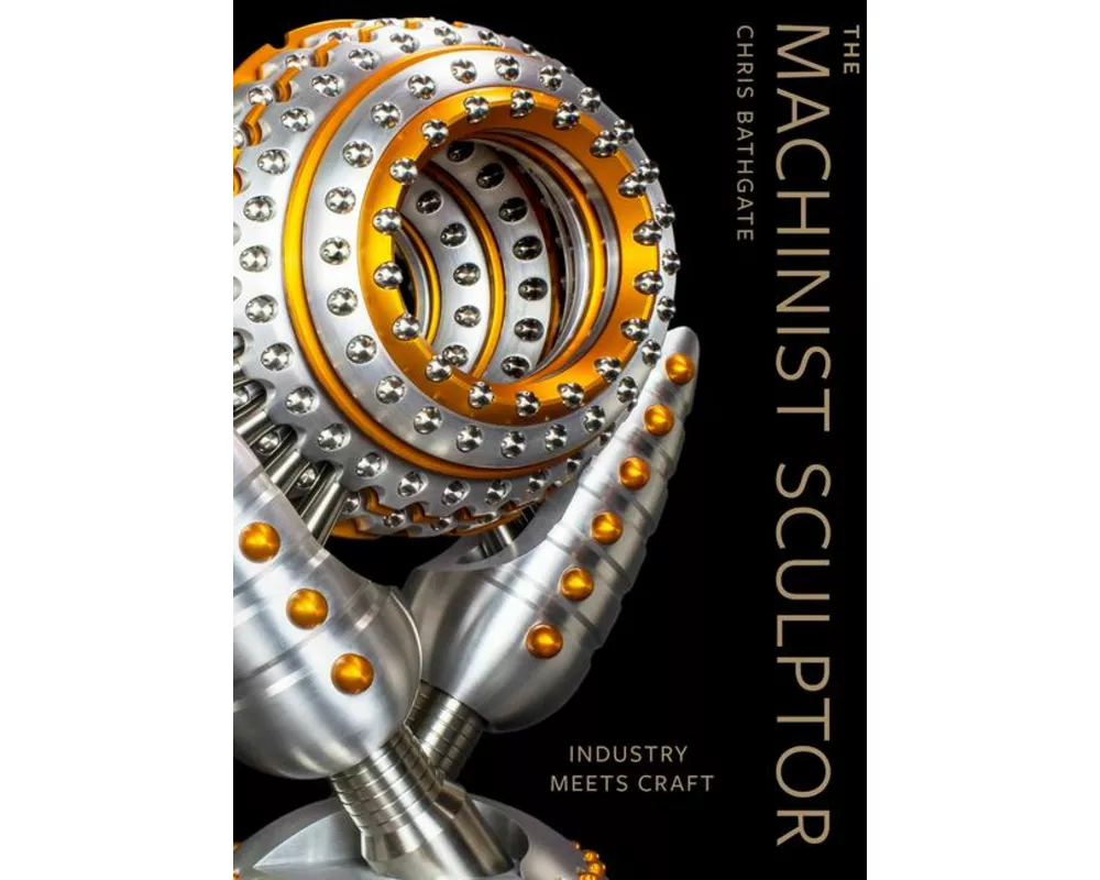 The Machinist Sculptor