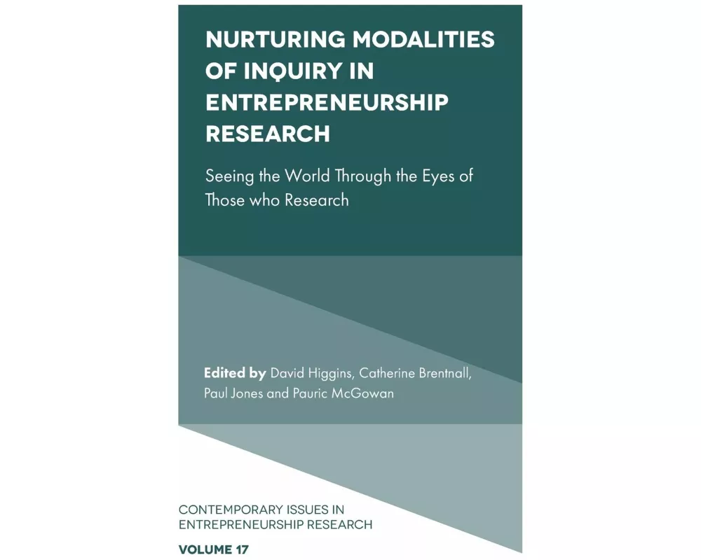 Nurturing Modalities of Inquiry in Entrepreneurship Research