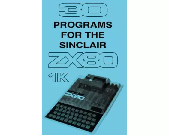 30 Programs for the Sinclair ZX80