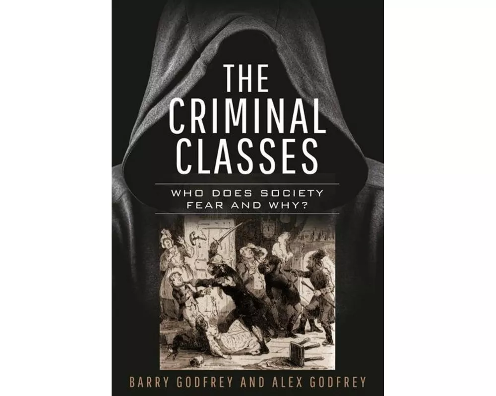 The Criminal Classes