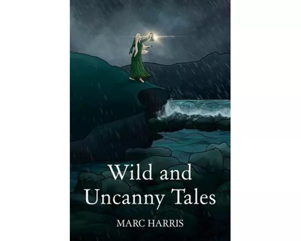 Wild and Uncanny Tales