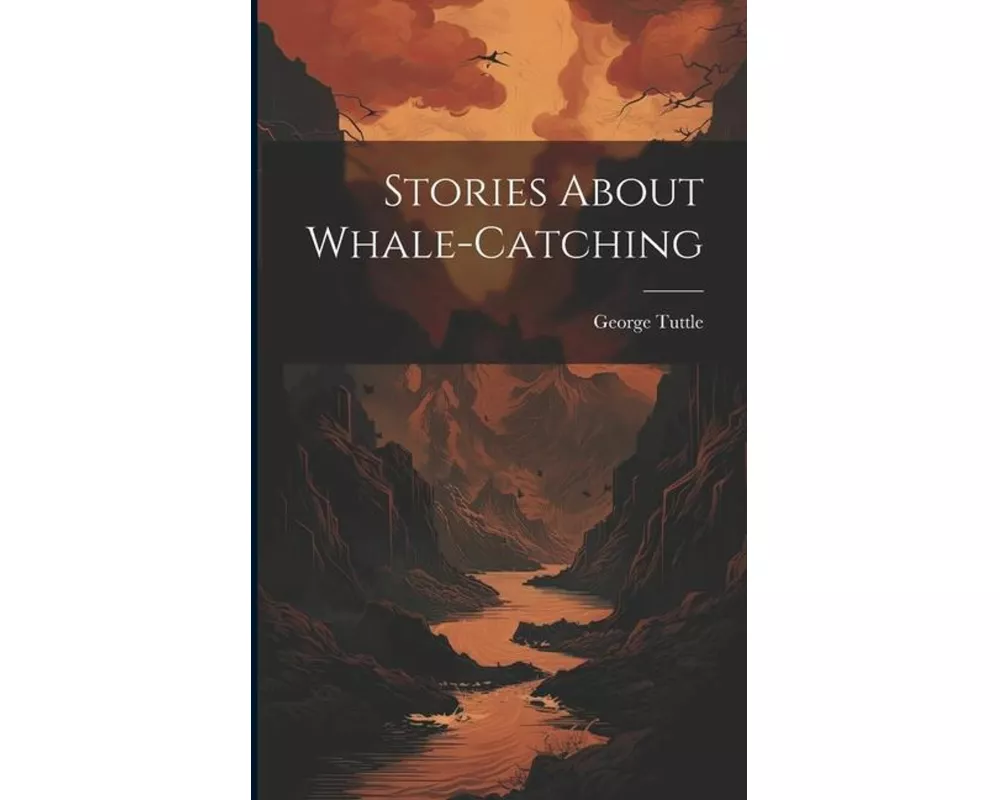 Stories About Whale-catching