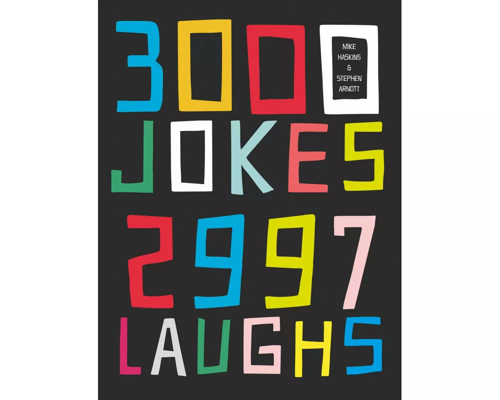3000 Jokes, 2997 Laughs