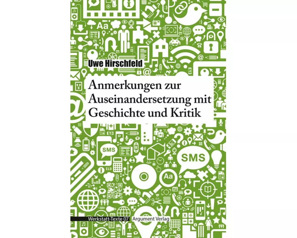 Anmerkungen zur Auseinandersetzung mit Geschichte und Kritik
