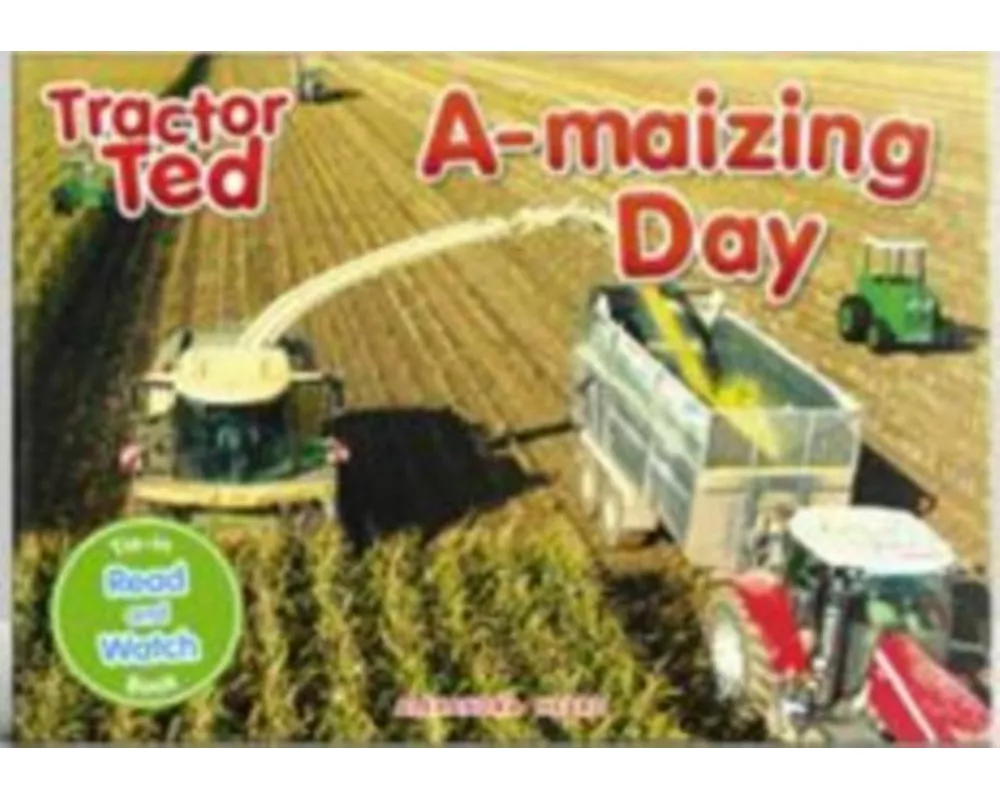 Tractor Ted A-maizing Day