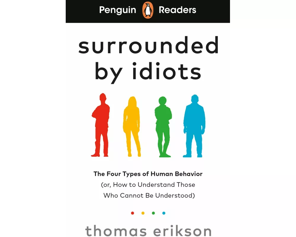 Penguin Readers Level 7: Surrounded by Idiots (ELT Graded Reader)