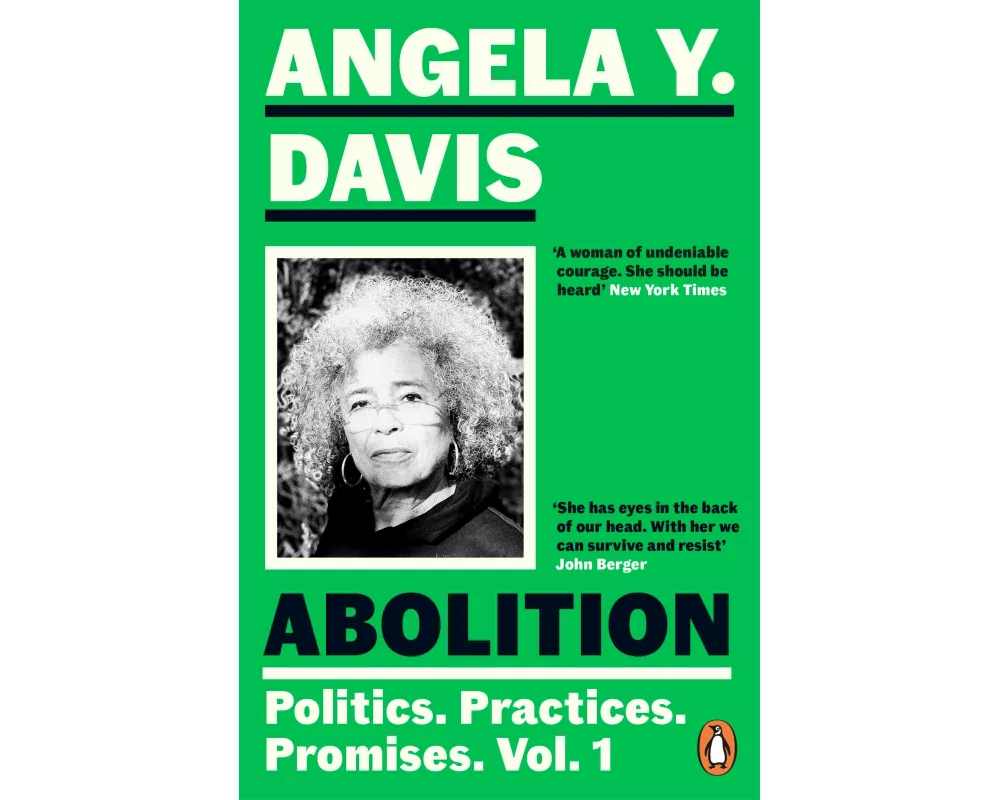 Abolition: Politics, Practices, Promises, Vol. 1