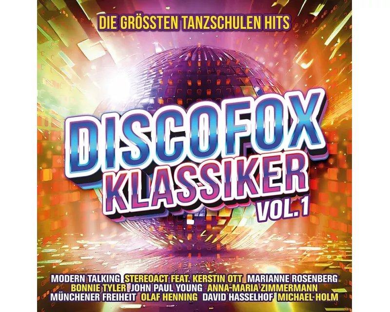 Discofox Klassiker Vol.1: Die gröáten Tanzschulen