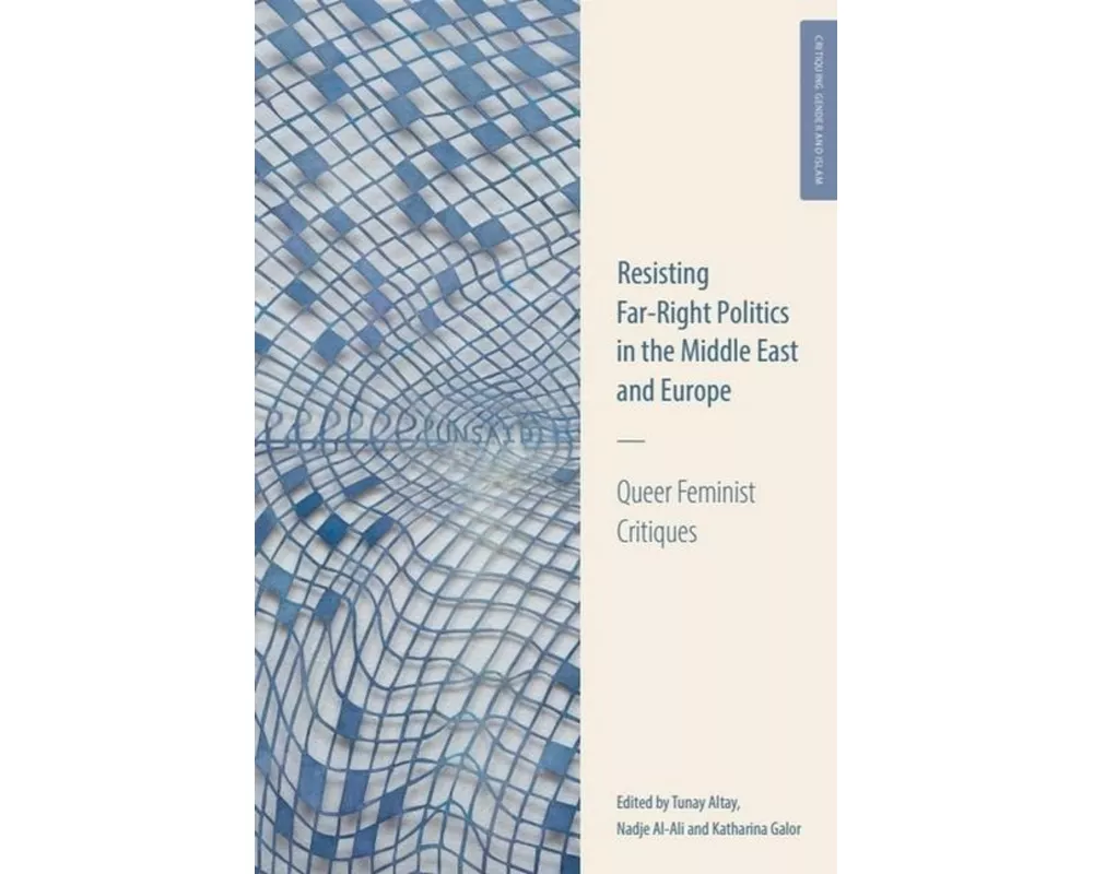 Resisting Far-Right Politics in the Middle East and Europe