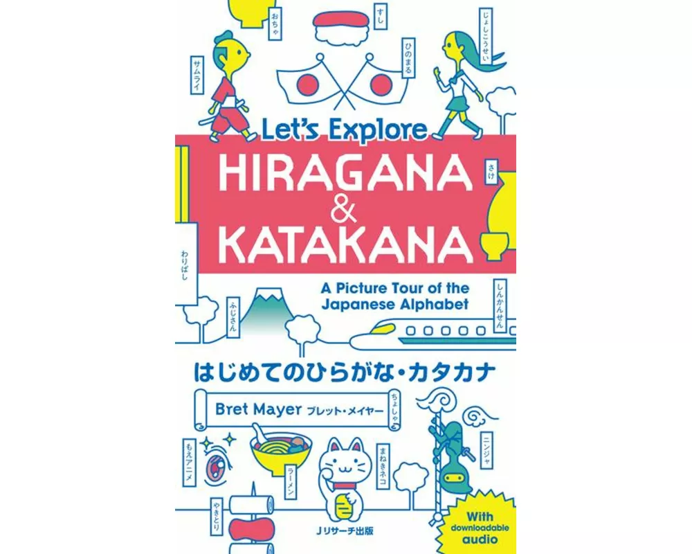 Let's Explore Hiragana & Katakana