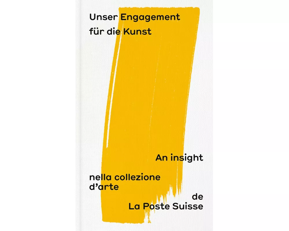 Unser Engagement für die Kunst: An insight nella collezione d’arte de La Poste Suisse