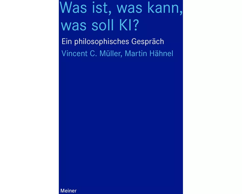 Was ist, was kann, was soll KI?