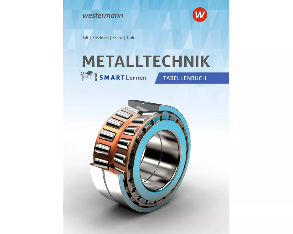 Metall SMART Lernen. Metalltechnik Tabellenbuch