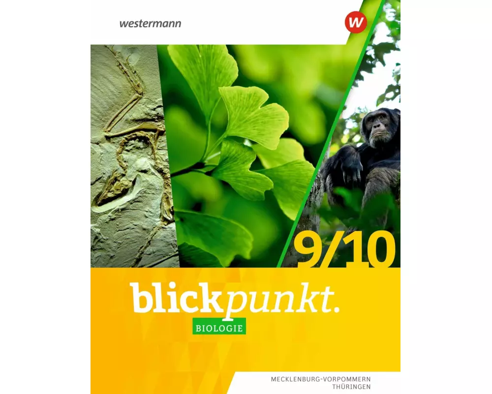 Blickpunkt Biologie 9 / 10. Schulbuch. Für Mecklenburg-Vorpommern und Thüringen
