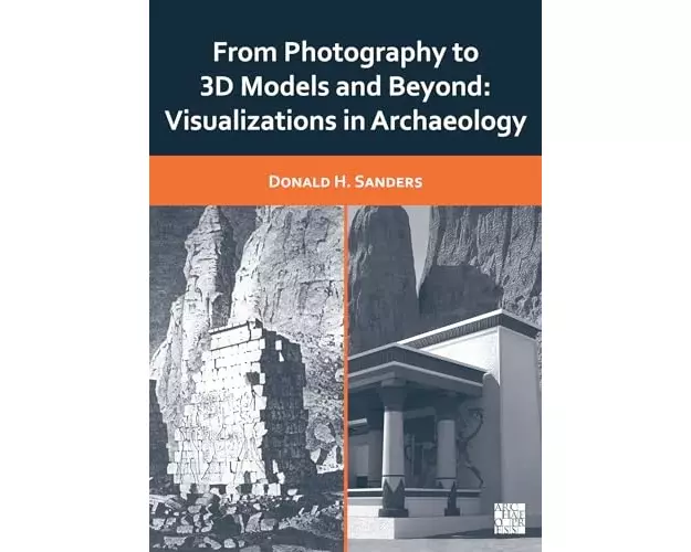 From Photography to 3D Models and Beyond: Visualizations in Archaeology