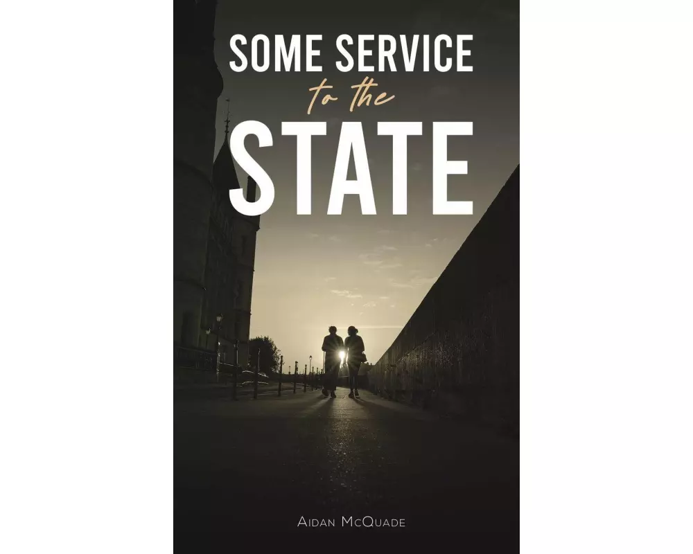 Some Service to the State