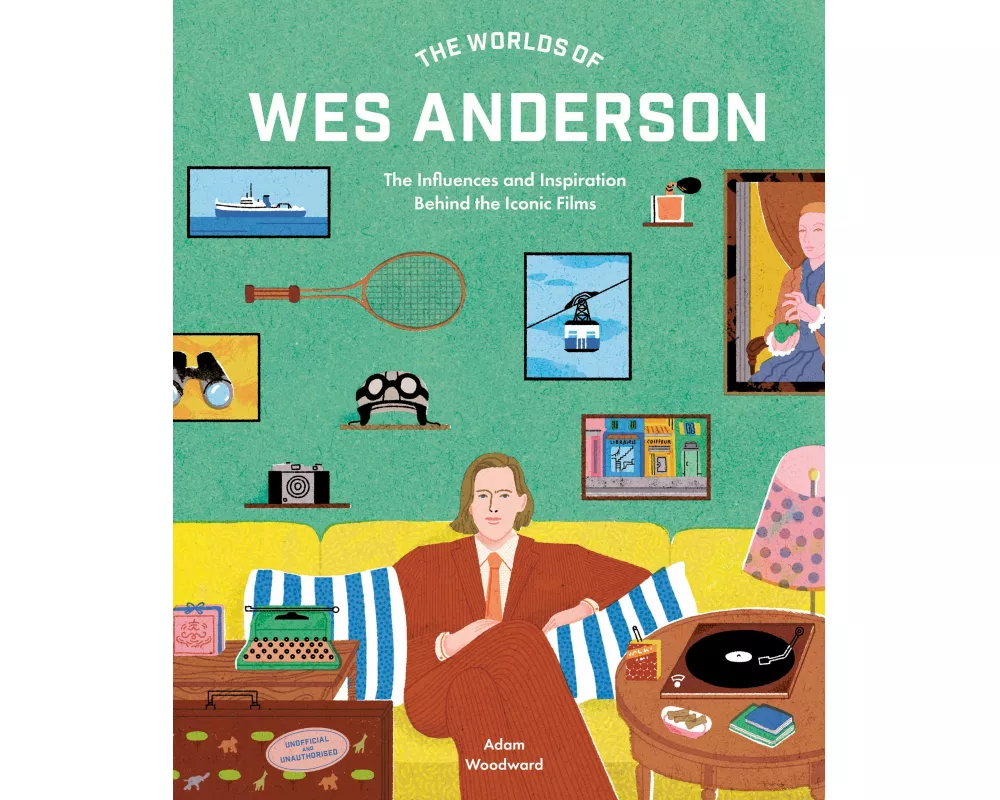 The Worlds of Wes Anderson