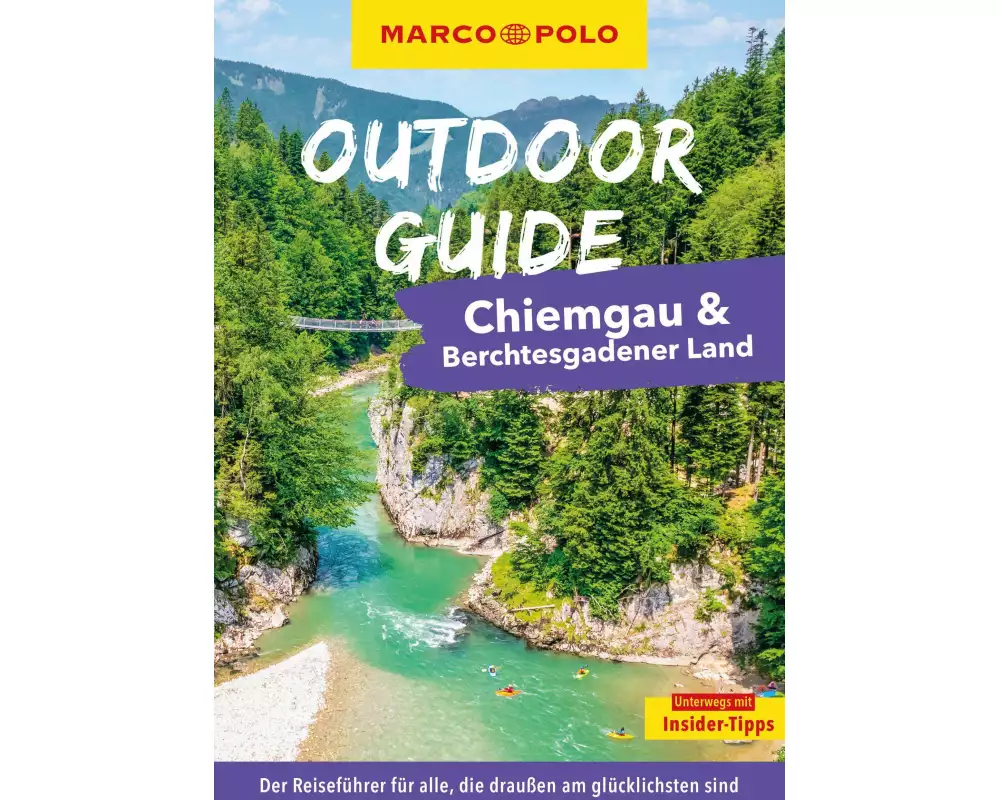 MARCO POLO OUTDOOR GUIDE Reiseführer Chiemgau & Berchtesgadener Land