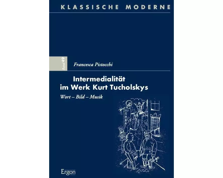 Intermedialität im Werk Kurt Tucholskys