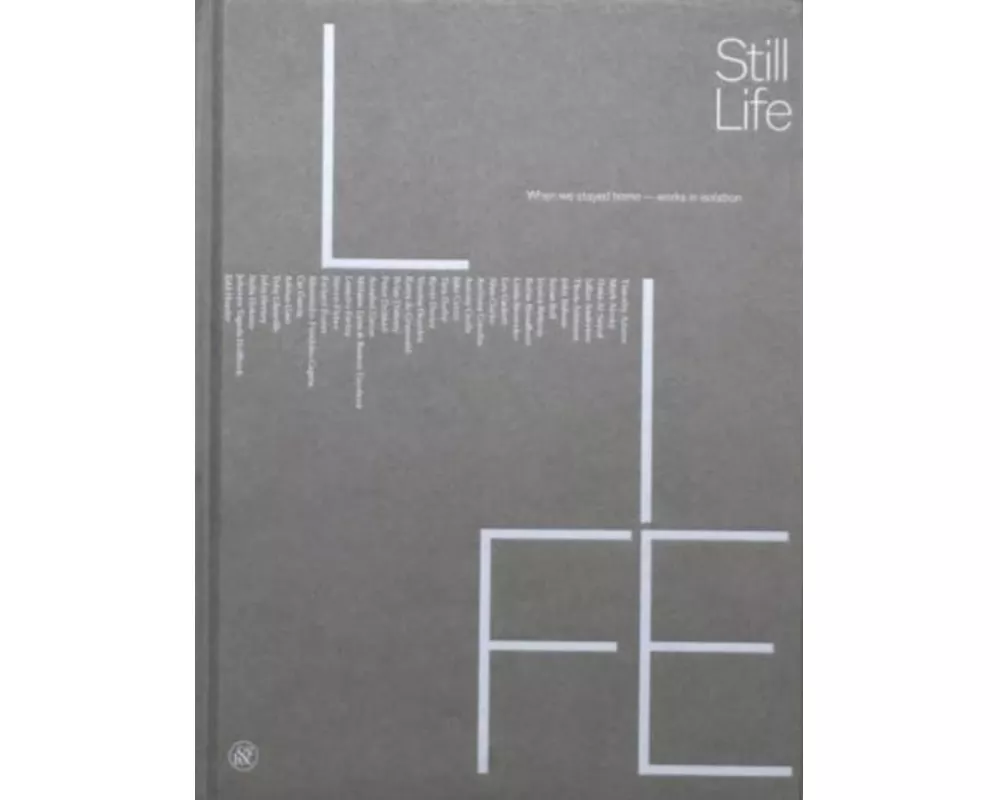 Still Life When we stayed home - works in isolation