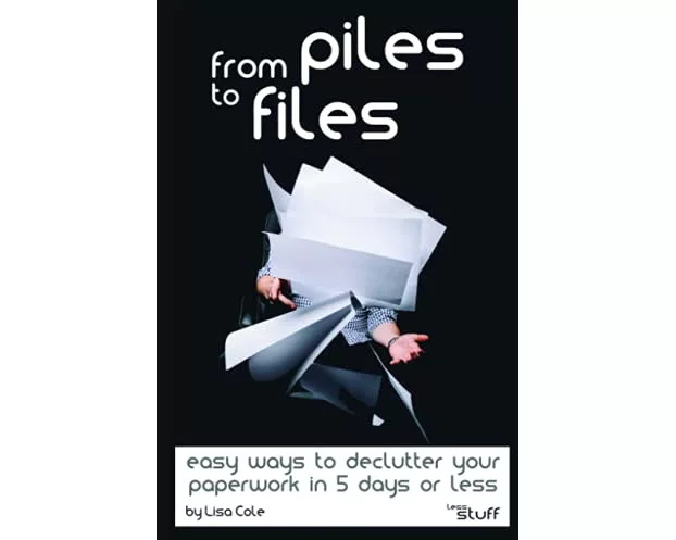 From Piles to Files
