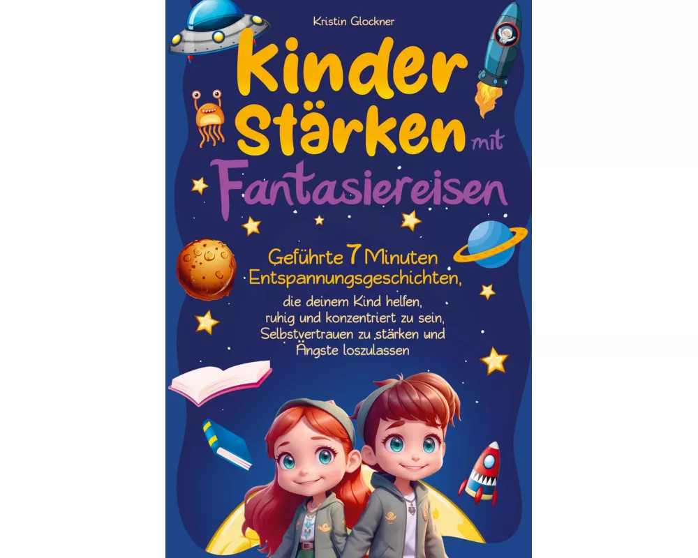 Kinder stärken mit Fantasiereisen