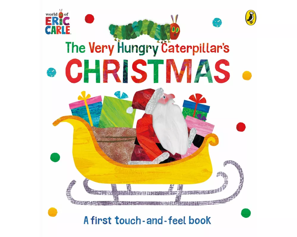 The Very Hungry Caterpillar's Christmas Touch-and-Feel