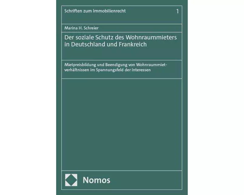 Der soziale Schutz des Wohnraummieters in Deutschland und Frankreich
