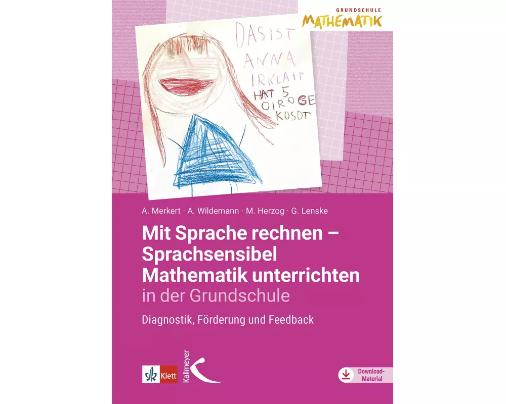 Mit Sprache rechnen - Sprachsensibel Mathematik unterrichten in der Grundschule