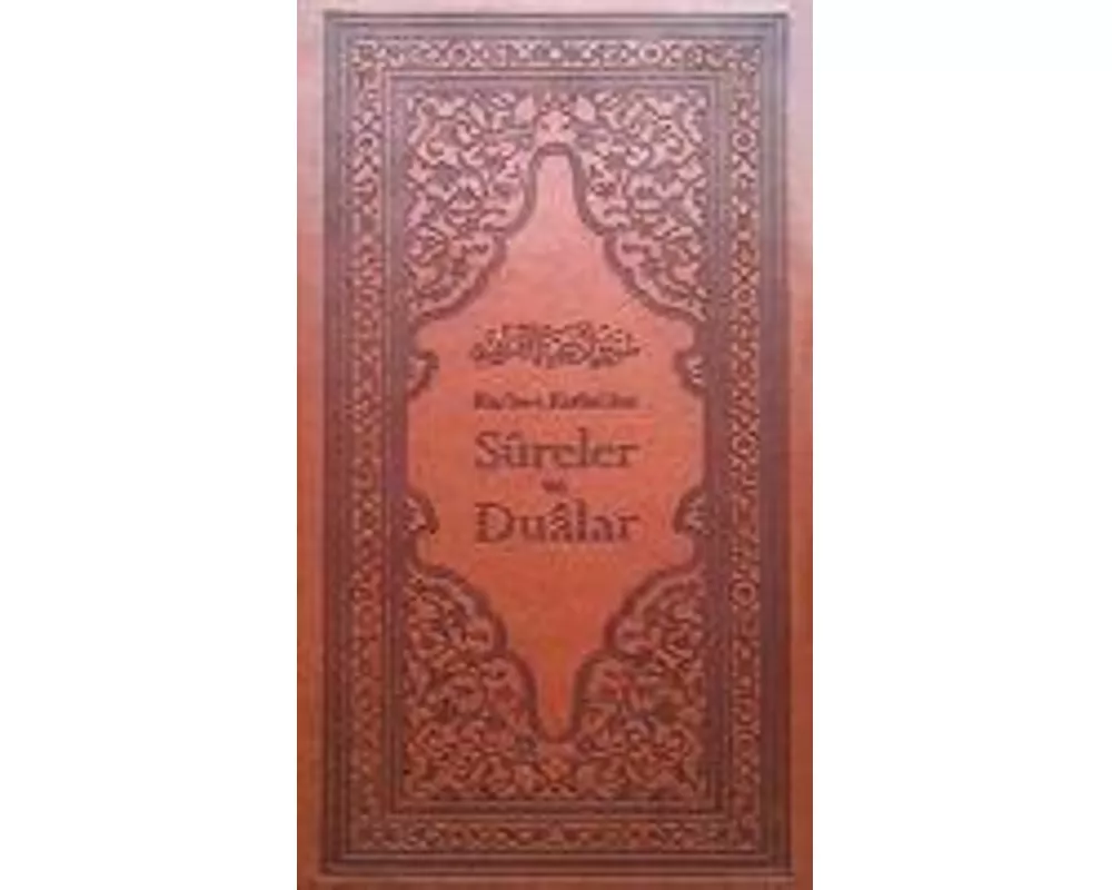 Kuran-i Kerimden Sureler ve Dualar