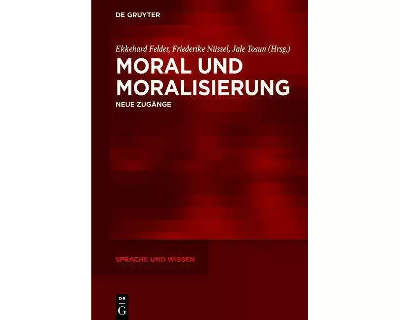 Moral und Moralisierung