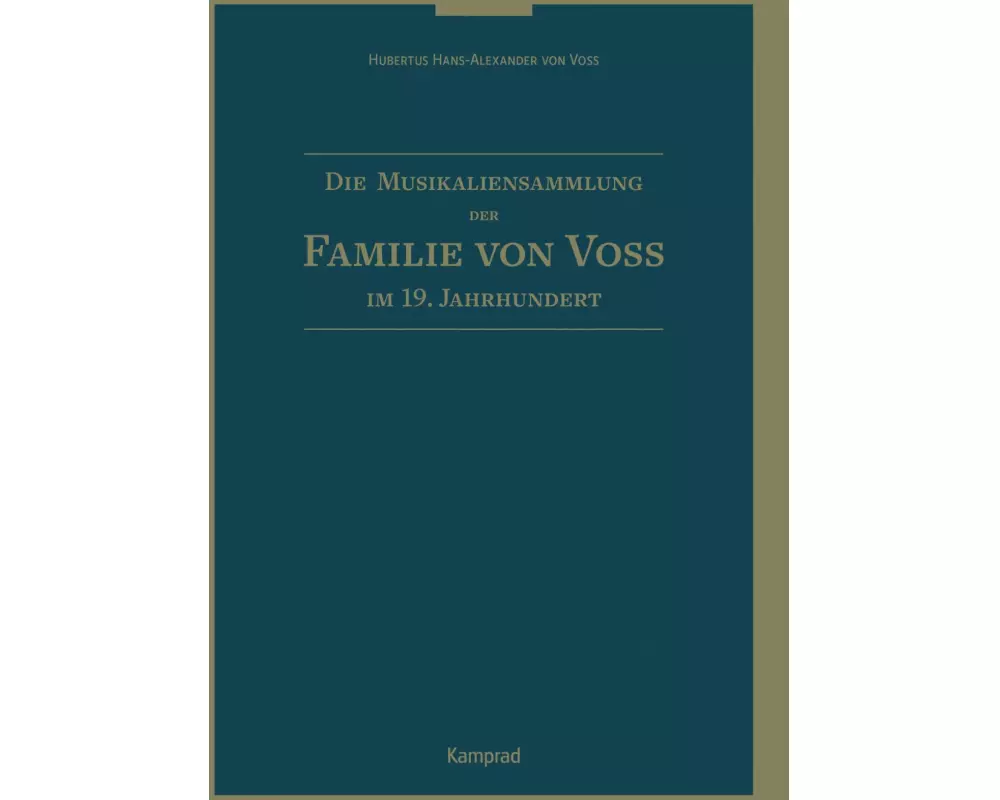 Die Musikaliensammlung der Familie von Voß im 19. Jahrhundert