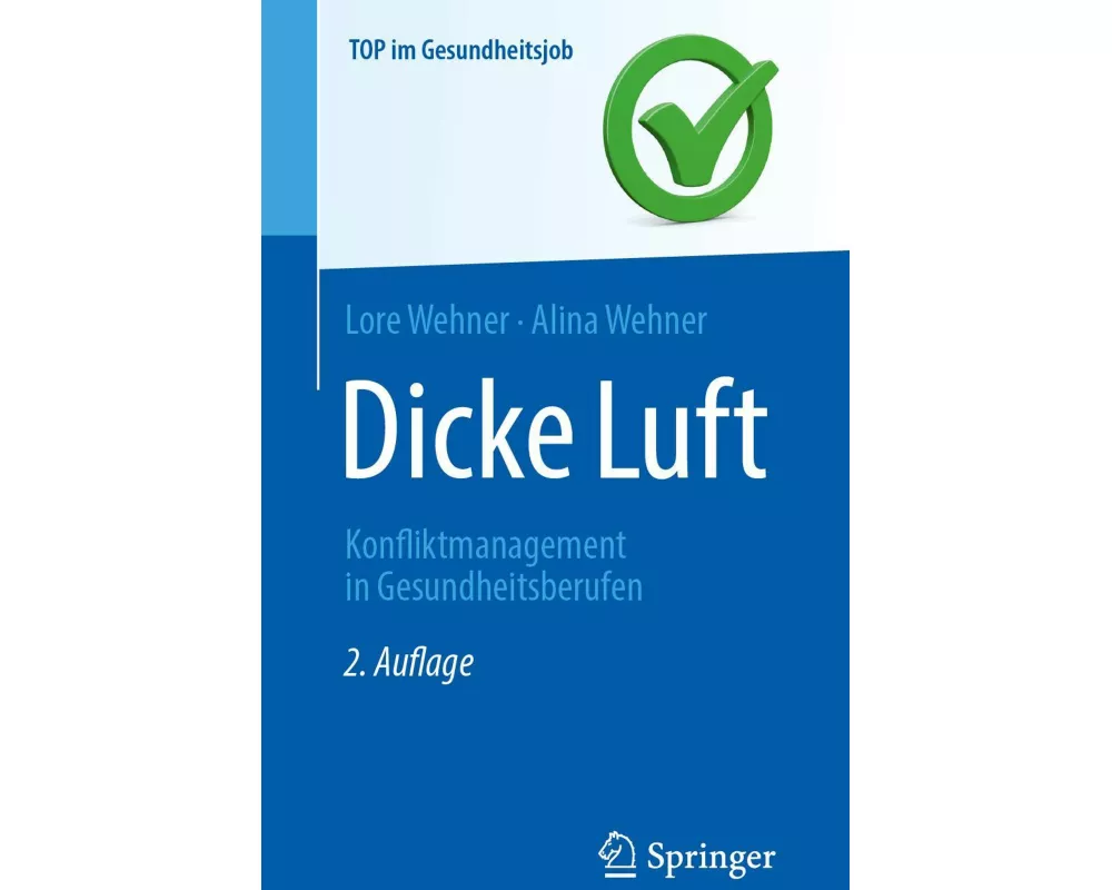 Dicke Luft - Konfliktmanagement in Gesundheitsberufen