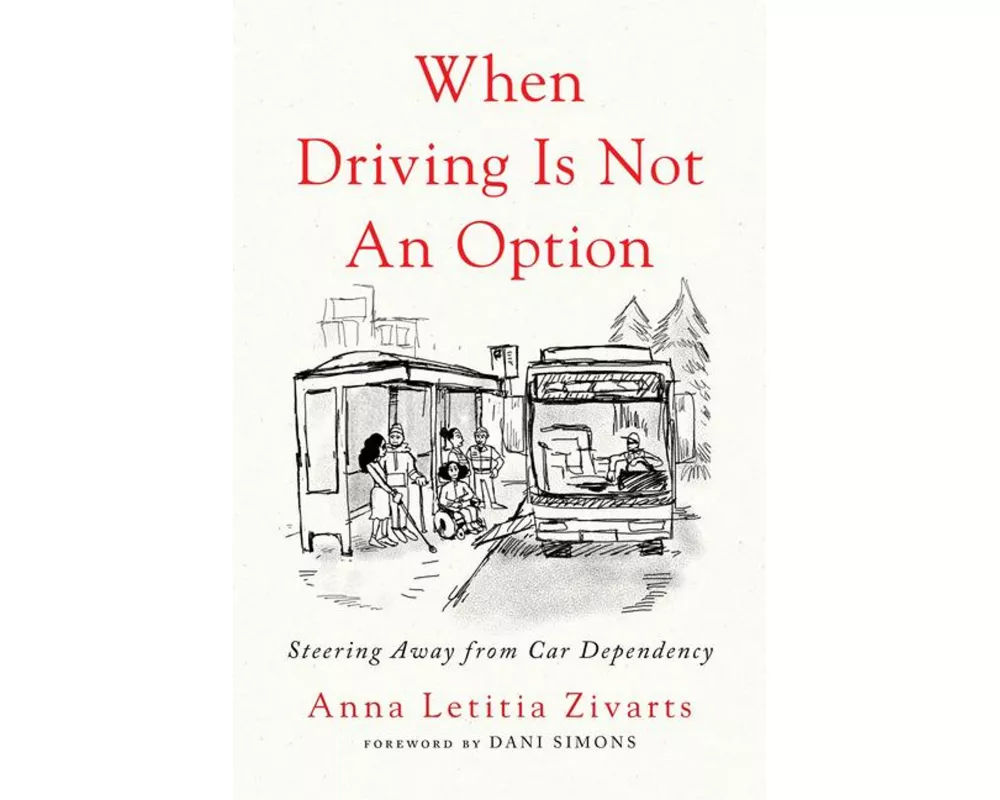 When Driving Is Not an Option