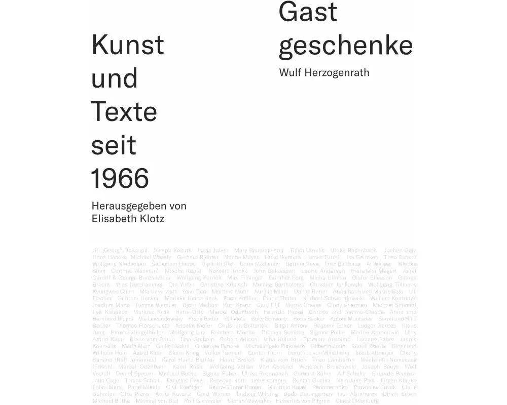Gastgeschenke - Kunst und Texte seit 1966