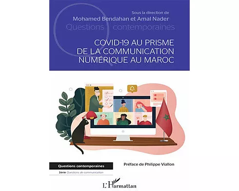 Covid-19 au prisme de la communication numérique au Maroc