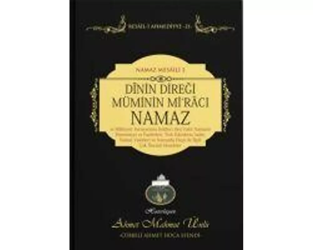 Dinin Diregi Müminin Miraci Namaz