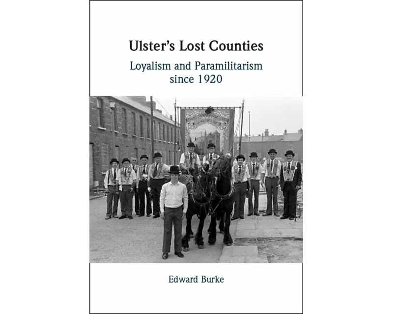Ulster's Lost Counties