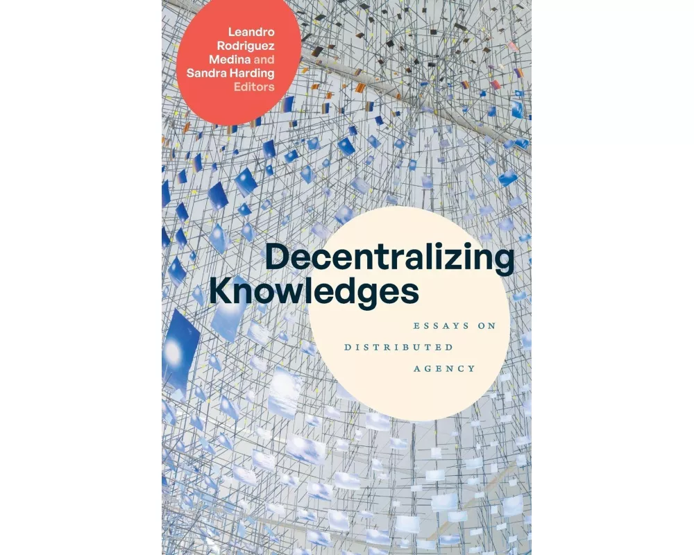 Decentralizing Knowledges
