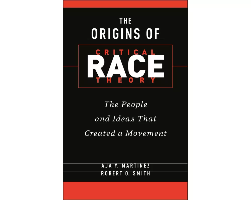 The Origins of Critical Race Theory